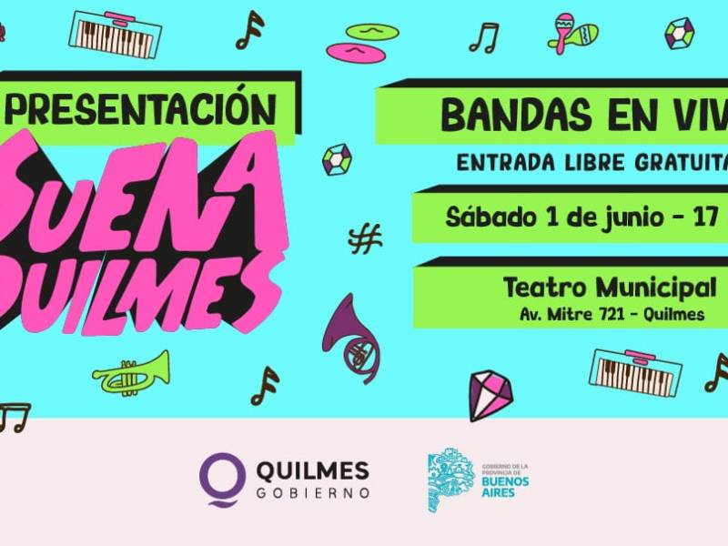 SE PRESENTARÁN LAS 10 BANDAS QUE INTEGRARON EL PROGRAMA “SUENA QUILMES”